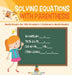 Solving Equations with Parenthesis - Math Books for 5th Graders Children's Math Books by Baby Professor