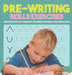 Pre-Writing Skills Exercises - Writing Book for Toddlers Children's Reading & Writing Books by Baby Professor