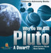 Why Do We Call Pluto A Dwarf? Astronomy Book Best Sellers Children's Astronomy Books by Baby Professor