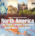 North America: The Third Largest Continent - Geography Facts Book Children's Geography & Culture Books by Baby Professor