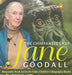 The Chimpanzee Lady: Jane Goodall - Biography Book Series for Kids Children's Biography Books by Dissected Lives