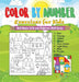 Color by Number Exercises for Kids - Math Books 1st Grade Children's Math Books by Baby Professor