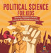 Political Science for Kids - Democracy, Communism & Socialism Politics for Kids 6th Grade Social Studies by Baby Professor