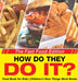 How Do They Do It? The Fast Food Edition - Food Book for Kids Children's How Things Work Books by Baby Professor
