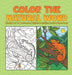 Color the Natural Word: Coloring Book for Preschoolers Children's Activities, Crafts & Games Books by Baby Professor