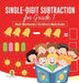 Single-Digit Subtraction for Grade 1: Math Workbooks Children's Math Books by Baby Professor