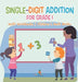 Single-Digit Addition for Grade 1: Math Workbooks Children's Math Books by Baby Professor
