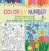 Color by Number: Nature Edition - Math Workbooks Children's Math Books by Baby Professor