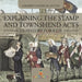 Explaining the Stamp and Townshend Acts - US History for Kids Children's American History by Baby Professor
