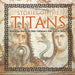 Stories of the Titans - Mythology Stories for Kids Children's Folk Tales & Myths by Baby Professor