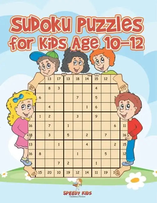 Sudoku Puzzles for Kids Age 10-12 by Speedy Kids