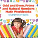 Odd and Even, Prime and Natural Numbers - Math Workbooks Children's Math Books by Baby Professor