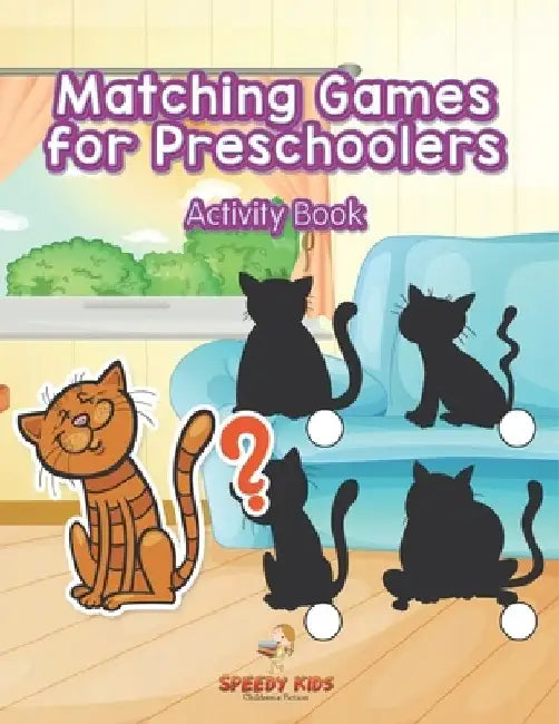 Matching Games for Preschoolers Activity Book by Speedy Kids