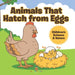 Animals That Hatch from Eggs Children's Science & Nature by Baby Professor