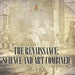 The Renaissance: Science and Art Combined Children's Renaissance History by Baby Professor