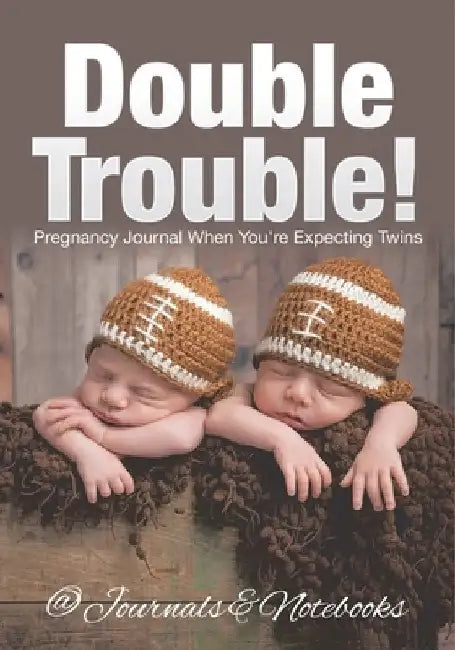 Double Trouble! Pregnancy Journal When You're Expecting Twins by @journals Notebooks
