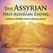 The Assyrian and Neo-Assyrian Empire Children's Middle Eastern History Books by Baby Professor