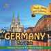 Germany For Kids: People, Places and Cultures - Children Explore The World Books by Baby Professor