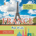 France For Kids: People, Places and Cultures - Children Explore The World Books by Baby Professor