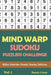 Mind Warp Sudoku Puzzlers Challenge Vol 1: Killer Sudoku Puzzle Books Edition by Puzzle Crazy