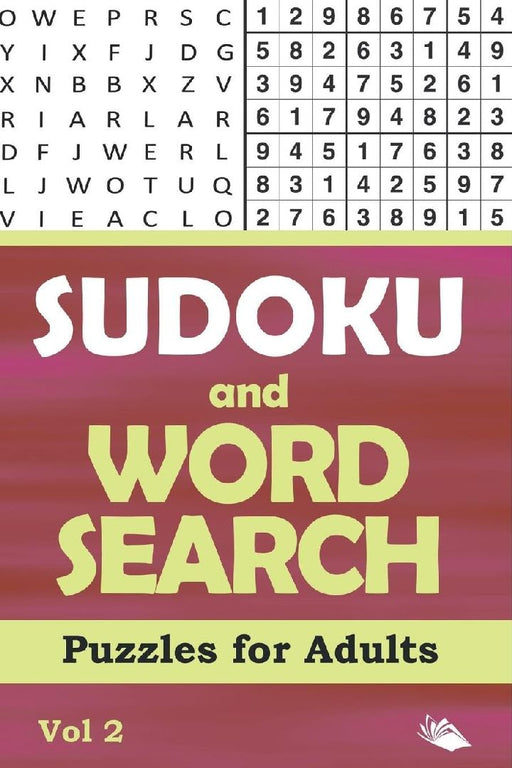 Sudoku and Word Search Puzzles for Adults Vol 2 by Puzzle Crazy