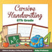 Cursive Handwriting 8th Grade: Children's Reading & Writing Education Books by Baby Professor