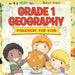 Grade 1 Geography: Discovery For Kids (Geography For Kids) by Baby Professor