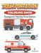 Transportation Coloring Book: Emergency Vehicles Book Edition by Jupiter Kids