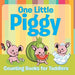 One Little Piggy: Counting Books for Toddlers by Speedy Publishing LLC