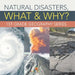Natural Disasters, What & Why?: 1st Grade Geography Series by Baby Professor