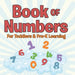 Book of Numbers For Toddlers & Pre-K Learning by Speedy Publishing LLC
