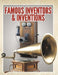 Famous Inventors & Inventions by Speedy Publishing LLC
