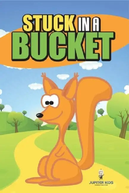 Stuck in a Bucket by Jupiter Kids