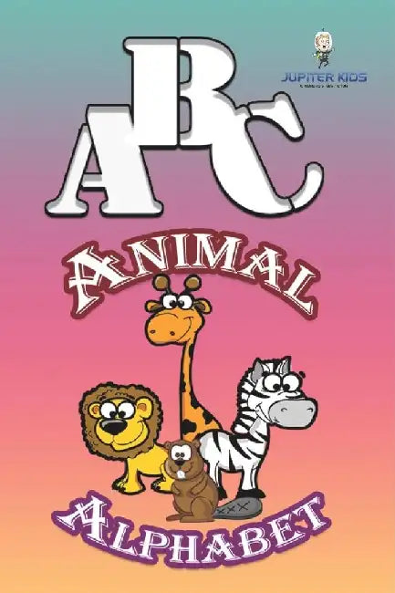 ABC Animal Alphabet by Jupiter Kids