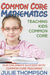 Common Core Mathematics: Teaching Kids Common Core: Our Children's Success with Common Core Teachings by Julie Thompson