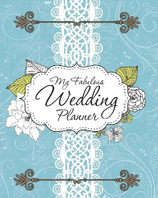 My Fabulous Wedding Planner by Speedy Publishing LLC
