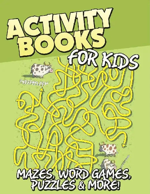 Activity Books for Kids (Mazes, Word Games, Puzzles & More!) by Speedy Publishing LLC