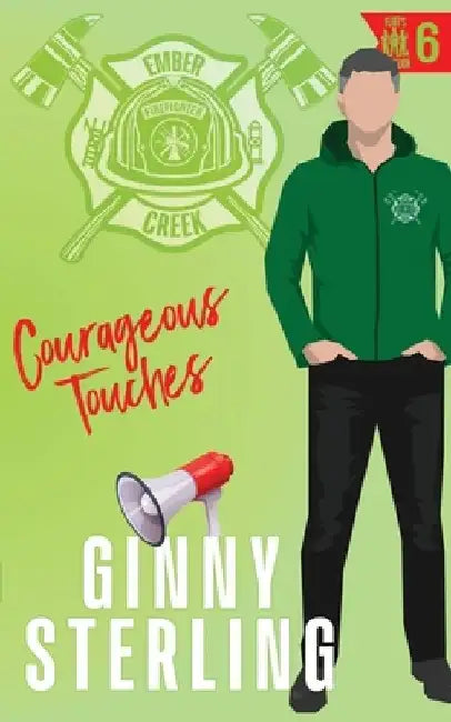 Courageous Touches: A Later-n-Life Workplace Romance by Ginny Sterling