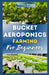 Bucket Aeroponics Farming for Beginners: A Comprehensive Guide to Growing Vegetables, Fruits, Herbs and Plants Aeroponically, Including Creating th by Ashley Wilson
