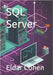 SQL Server by Cohen, Eldar