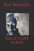 Malignant Mindz by Roc Brooklyn