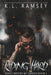 Riding Hard: MC, Biker Romance, Enemies to Lovers by K. L. Ramsey