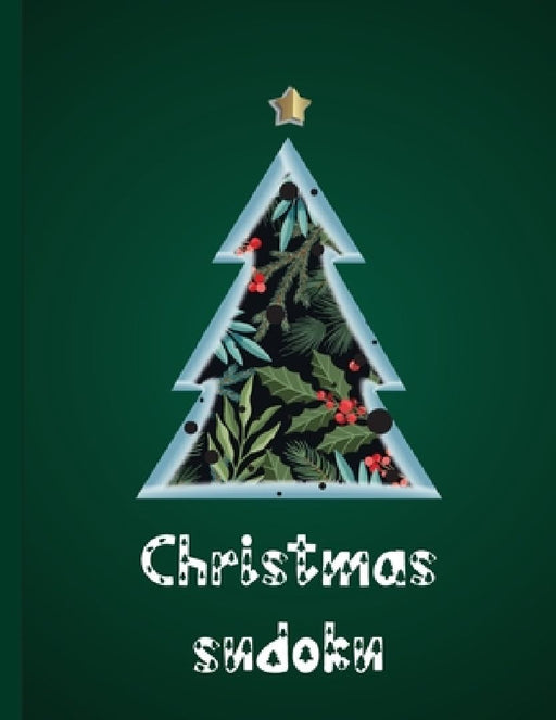 Christmas sudoku: Sudoku puzzle book with Christmas theme (christmas gift) by Johnny Reyes