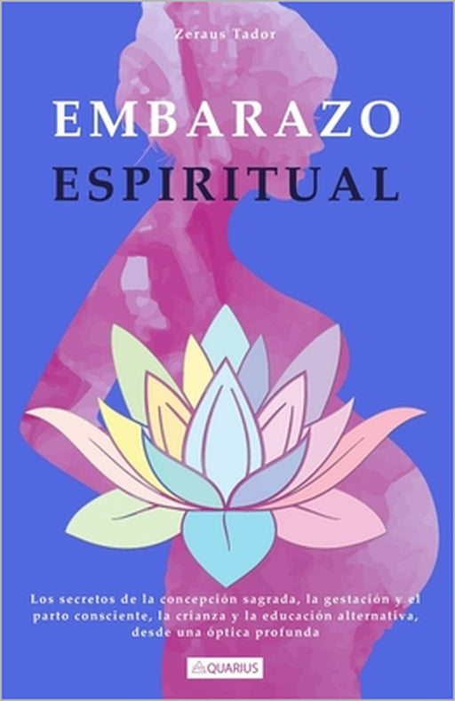 Embarazo espiritual by Zeraus Tador