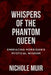Whispers of the Phantom Queen: Embracing Morrigan's Mystical Wisdom by Nichole Muir