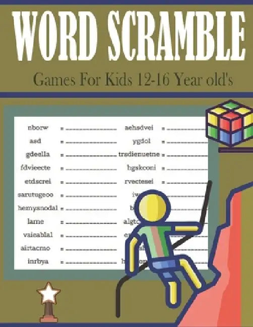 Word Scramble Games For Kids 12-16 Year old's: 2024 Word Scrambles Puzzle Book For Kids With Solution by Hasnat Patowary