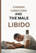 Chronic Conditions and the Male Libido: Enduring Intimacy and Empowering Men To Confront Sexual Challenges Amidst Diabetes, Heart Diseases, Arthritis, by Wilson Nova