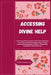 Accessing Divine Help: A Year-Long of Divine Connection With God for Eliminating Wrong Paths, and Illuminating Right Paths, and Being Empower by Ezekiel's Publications
