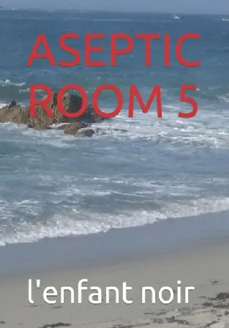 Aseptic Room 5 by L'Enfant Noir