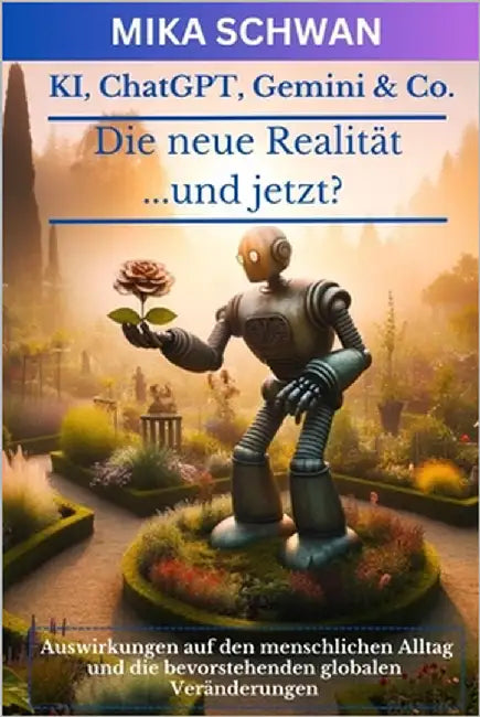 KI - Die neue Realität: Eine Entdeckungsreise durch die Welt der künstlichen Intelligenz by Greif, Lucas